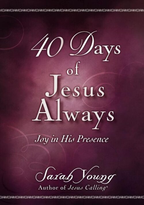 9781400221721 40 Days Of Jesus Always