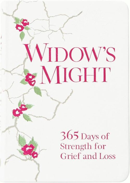 9781424568079 Widows Might : 365 Days Of Strength For Grief And Loss