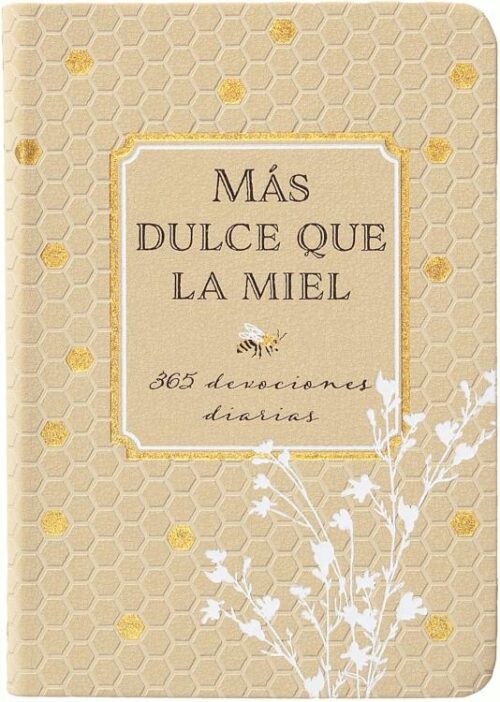 9781424569625 Mas Dulce Que La Miel - (Spanish)