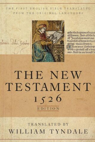 9781598562903 Tyndale New Testament 1526 Edition