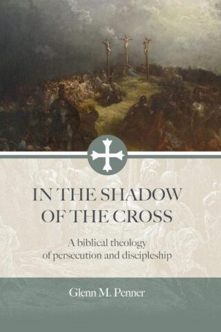 9780882641317 In The Shadow Of The Cross
