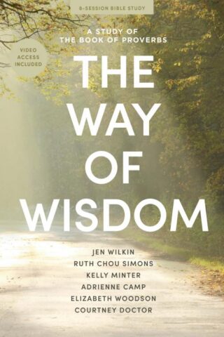 9798384506874 Way Of Wisdom Bible Study Book With Video Access (Student/Study Guide)