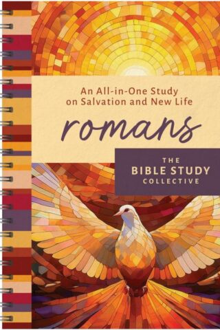 9798891511699 Romans : An All-in-One Study On Salvation And New Life