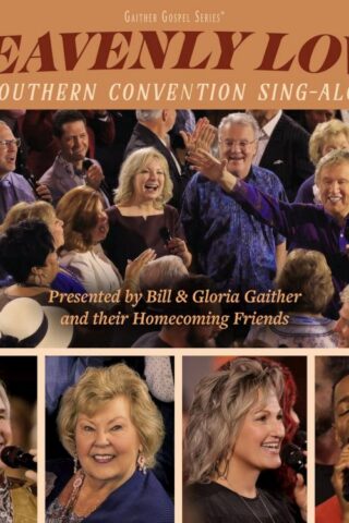 617884958022 Heavenly Love: A Southern Convention Sing-Along Live