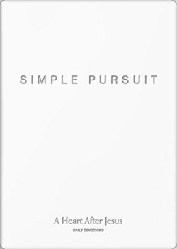 9781949255126 Simple Pursuit : A Heart After Jesus - Daily Devotions