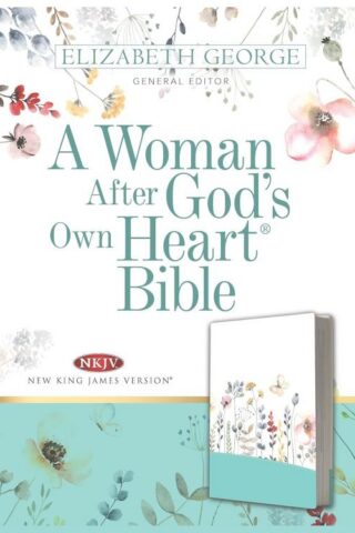 9780825448829 Woman After Gods Own Heart Bible