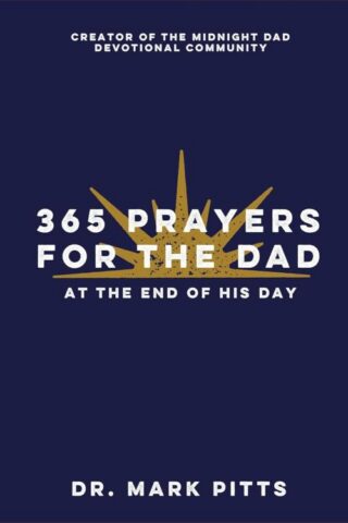 9780800747220 365 Prayers For The Dad At The End Of His Day
