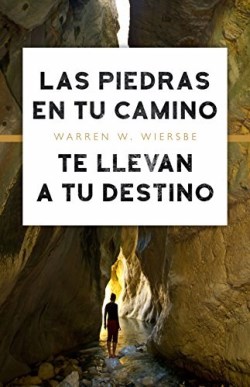 9780825457319 Piedras En Tu Camino Te Llevan - (Spanish)