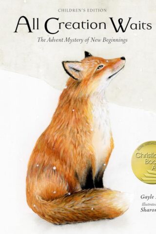 9781640608283 All Creation Waits Childrens Edition