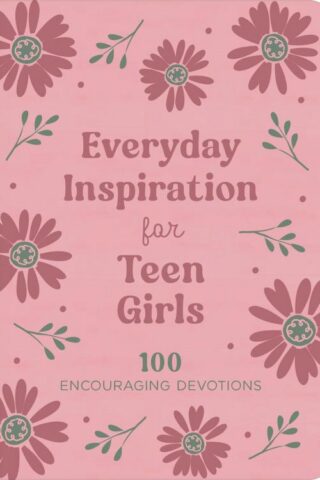 9798891511514 Everyday Inspiration For Teen Girls