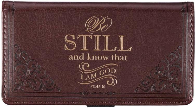 1220000137615 Be Still And Know Checkbook Cover Psalm 46:10