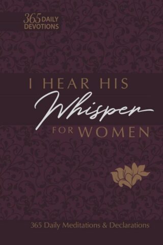 9781424561599 I Hear His Whisper For Women 365 Daily Devotions