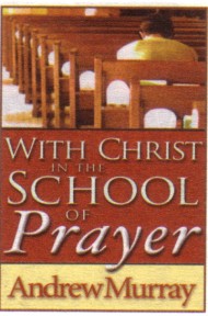 9780883681060 With Christ In The School Of Prayer
