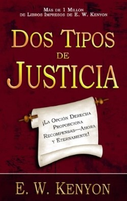 9781603742351 Dos Tipos De Justicia - (Spanish)