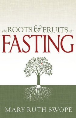 9781603748391 Roots And Fruits Of Fasting