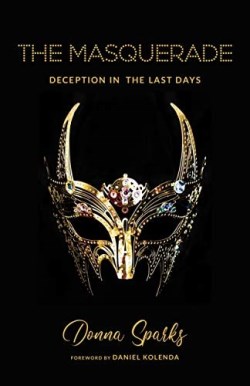 9781610362481 Masquerade : Deception In The Last Days