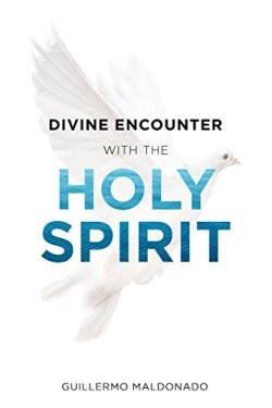 9781629118987 Divine Encounter With The Holy Spirit