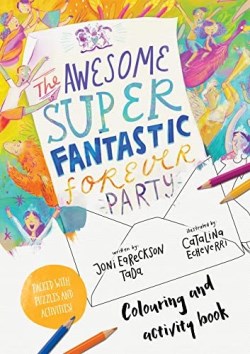 9781784987633 Awesome Super Fantastic Forever Party Colouring And Activity Book